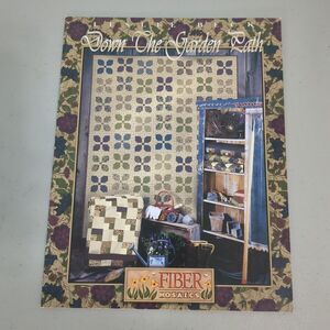 Down the Garden Path Quilt Pattern book 6 Designs by Leslie Beck, Fiber Mosaics